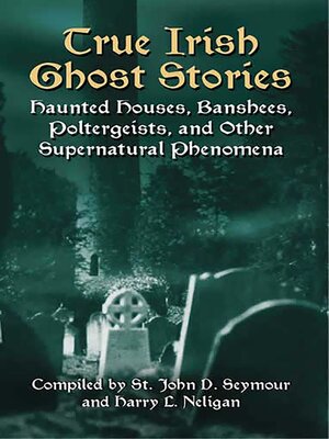 True Irish Ghost Stories - ebook